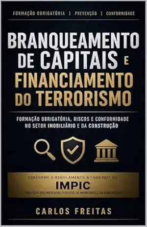 Branqueamento de Capitais e Financiamento do Terrorismo – Carlos Freitas