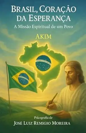 Brasil, Coração Da Esperança – José Luiz Remigio Moreira