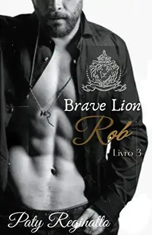 Brave Lion: Rob – Paty  Reginatto