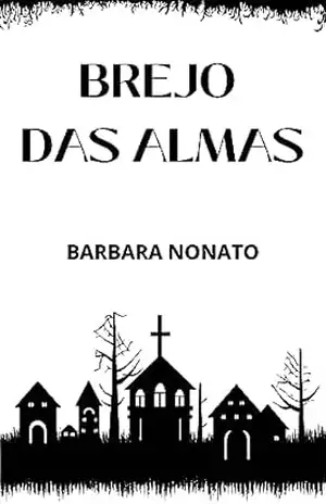 Brejo das Almas - Barbara Nonato