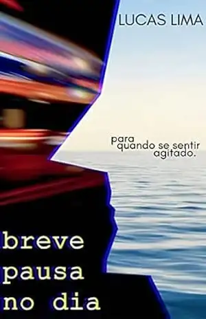 Breve Pausa no Dia – Lucas  Lima