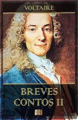 Breves Contos II (Breves Contos de Voltaire Livro 2) – Voltaire