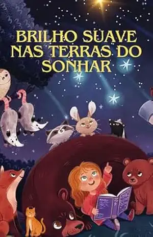 Brilho Suave nas Terras do Sonhar - Giivelli Durley