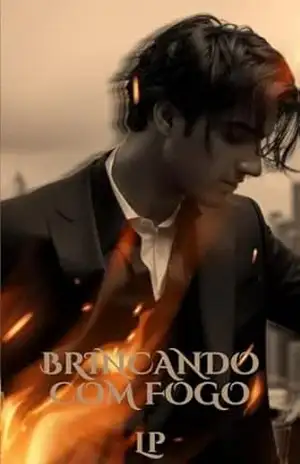 Brincando com fogo: Betina e João – L P