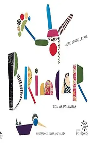 Brincar com as palavras – José Jorge Letria