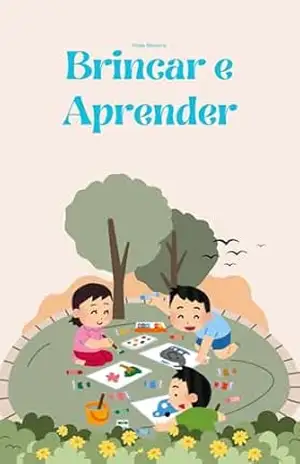 Brincar e Aprender – Maia Bezerra