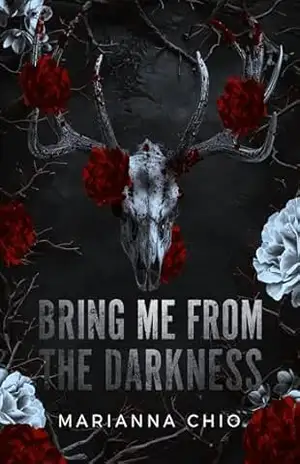 BRING ME FROM THE DARKNESS – Marianna  Chio