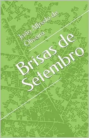 Brisas de Setembro - João Alfredo de Oliveira