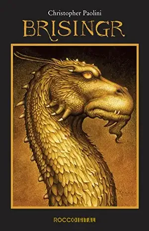 Brisingr: ou As sete promessas de Eragon Matador de Espectros e Saphira Bjartskular (Ciclo A Herança Livro 3) – Christopher Paolini