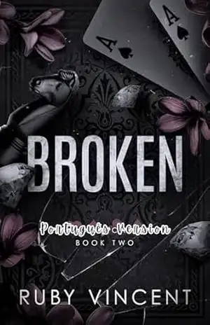 Broken: Um Romance de Harém Reverso (Casa de Cartas Livro 2) – Ruby Vincent