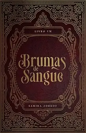 Brumas de Sangue – Samira Zorkot