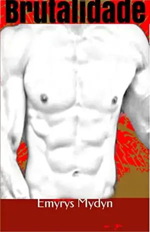 Brutalidade – Emyrys Mydyn