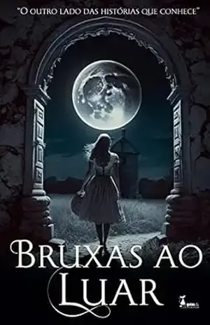 Bruxas ao Luar - Eduarda Rocha