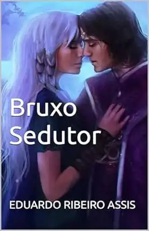 Bruxo Sedutor – EDUARDO RIBEIRO ASSIS