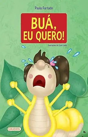 Buá, eu quero! – Paula Furtado