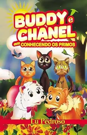 Buddy e Chanel em conhecendo os primos - Lú Pedroso