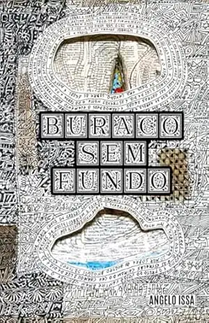 Buraco sem fundo - Angelo Issa