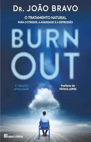 Burn Out – edição atualizada – João Bravo