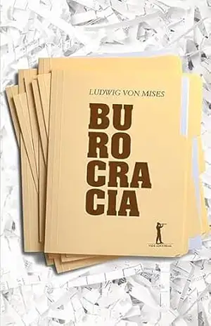 Burocracia (Digital) – Ludwig von Mises