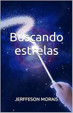 Buscando estrelas – JERFFESON  MORAIS