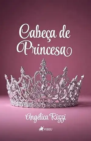 Cabeça de Princesa – Angélica Rizzi