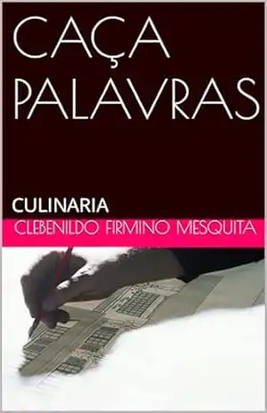 CAÇA PALAVRAS: CULINARIA – CLEBENILDO FIRMINO MESQUITA