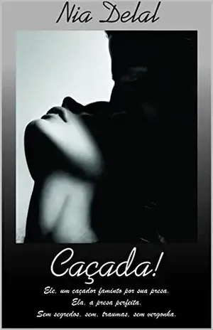 Caçada! - Nia Delal