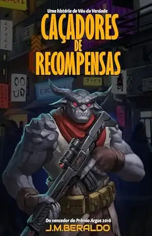 Caçadores de Recompensas (Universo Véu da Verdade) – J.M. Beraldo