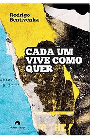 Cada Um Vive Como Quer - Editora Multifoco