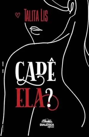 Cadê ela? – Talita Lis