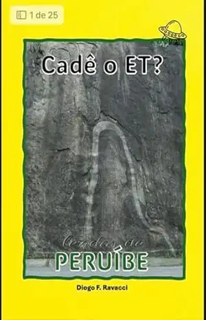 Cadê o ET?: Lendas de Peruibe – Diogo  Ravacci