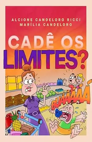 Cadê os limites? – Alcione  Candeloro Ricci