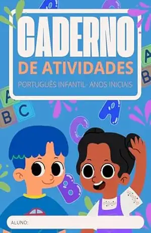 CADERNO DE ATIVIDADES: PORTUGUÊS I (ANOS INICIAIS) - SUZANA FERNANDES