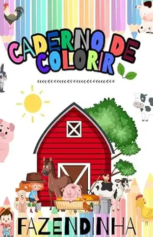Caderno de Colorir Animais da Fazenda: Livro de Colorir Animais da Fazenda – Maju Nascimento