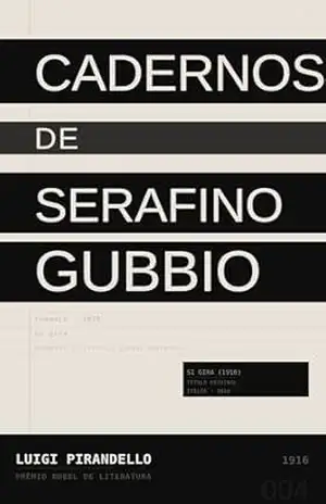 Cadernos de Serafino Gubbio: Operador de Câmera – Luigi Pirandello