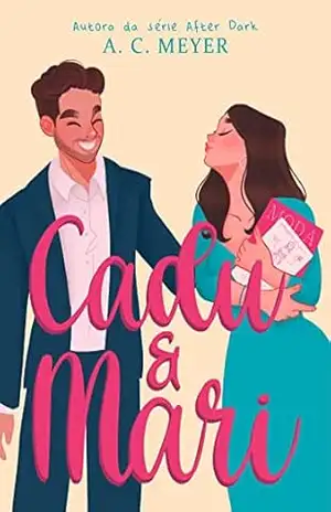 Cadu e Mari – A. C. Meyer