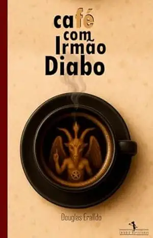 Café com Irmão Diabo – Douglas Eralldo