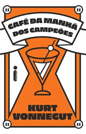 Café da manhã dos campeões – Kurt Vonnegut
