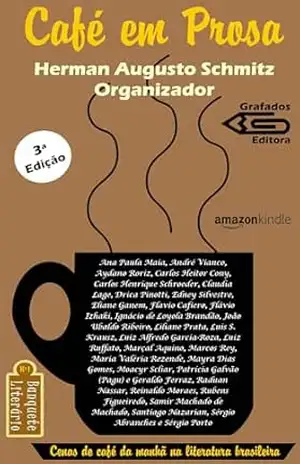 Café em Prosa: Cenas de café da manhã na literatura brasileira (Banquete Literário Livro 1) - Herman Augusto Schmitz
