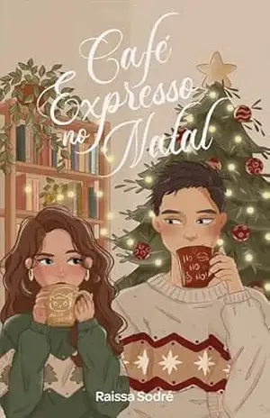 Café Expresso no Natal - Raissa  Sodré