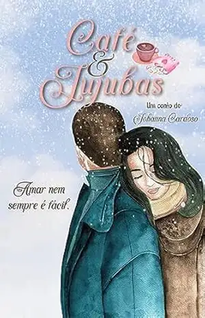 Café & Jujubas – Iohanna  Cardoso