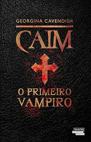 Caim, o Primeiro Vampiro – Georgina Cavendish