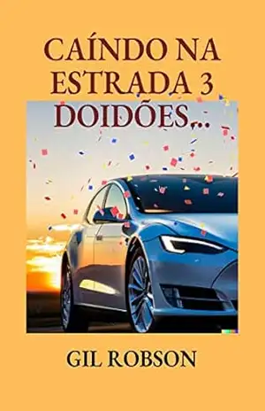 Caíndo na estrada 3 doidões… – Gil Robson