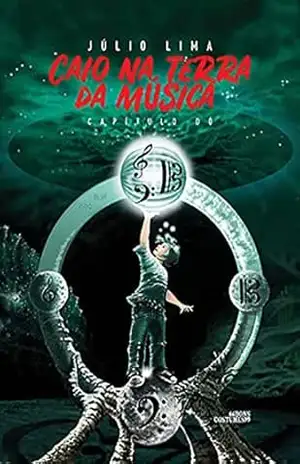 Caio na Terra da Música: Capítulo Dó – Júlio Lima