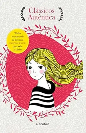 Caixa Clássicos Autêntica – Vol. 1: Pollyanna; Pollyanna Moça; A escrava Isaura; Heidi – Vol. 1; Heidi – Vol. 2 – Eleanor H. Porter