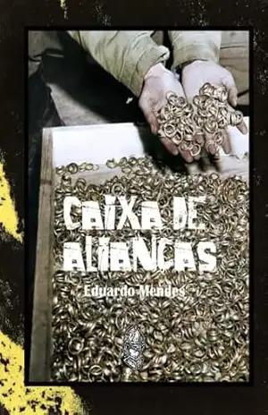 Caixa de Alianças – Eduardo  da Costa Mendes