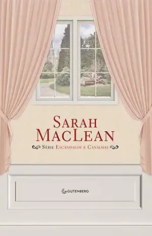 Caixa Sarah MacLean – Escândalos e Canalhas – Sarah MacLean