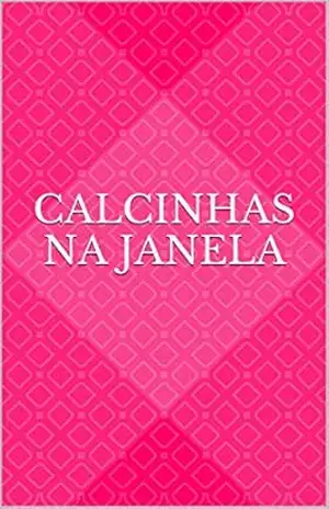 Calcinhas na Janela - Vivian Kosta