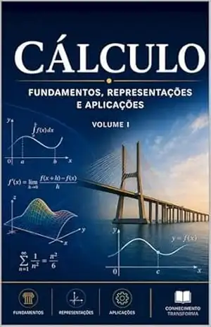 Cálculo: Fundamentos, Representações e Aplicações – VOLUME 1 – Willian  Viana Campos