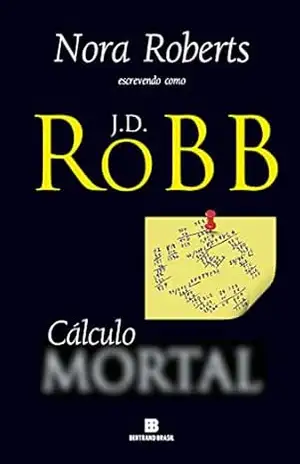 Cálculo mortal – J. D. Robb